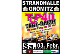 Plakat TOP 40 TANZ-NACHT - Februar 2018 © Stephan Nanz