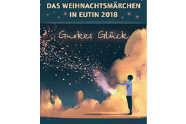Plakat „Gurkes Glück“ -Weihnachtsmärchen - Theater Eutiner Mischpoke