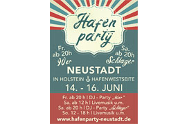 Plakat Hafenparty Neustadt © Stadtmarketing Neustadt