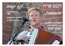 Olaf Ruhl Singt ojf Jiddisch! © Jens Schulze