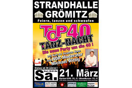 Plakat TOP 40 TANZ-NACHT - März 2020 © Stephan Nanz