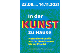 Plakat Sonderausstellung In der Kunst zu Hause 