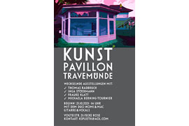 Plakat Kunst Pavillon Travemünde © Interessens-Gemeinschaft "Travemünder KUNST-Schaufenster"