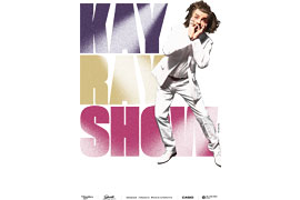 Plakat Kay Ray Show © Andreas Elsner