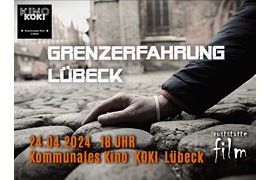 „Grenzerfahrung Lübeck“ Lost in Lübeck © Tina Schönwald