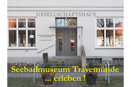 Seebadmuseum Travemünde © Seebadmuseum Travemünde