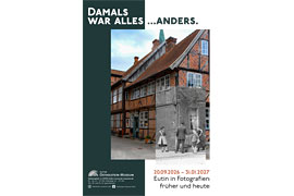 Ausstellungsplakat Damals war alles ... anders. © Ostholstein-Museum
